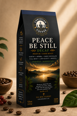 Peace Be Still – Decaf  12oz